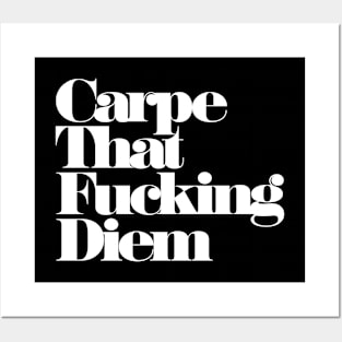 CarpeThatFuckingDiem Posters and Art